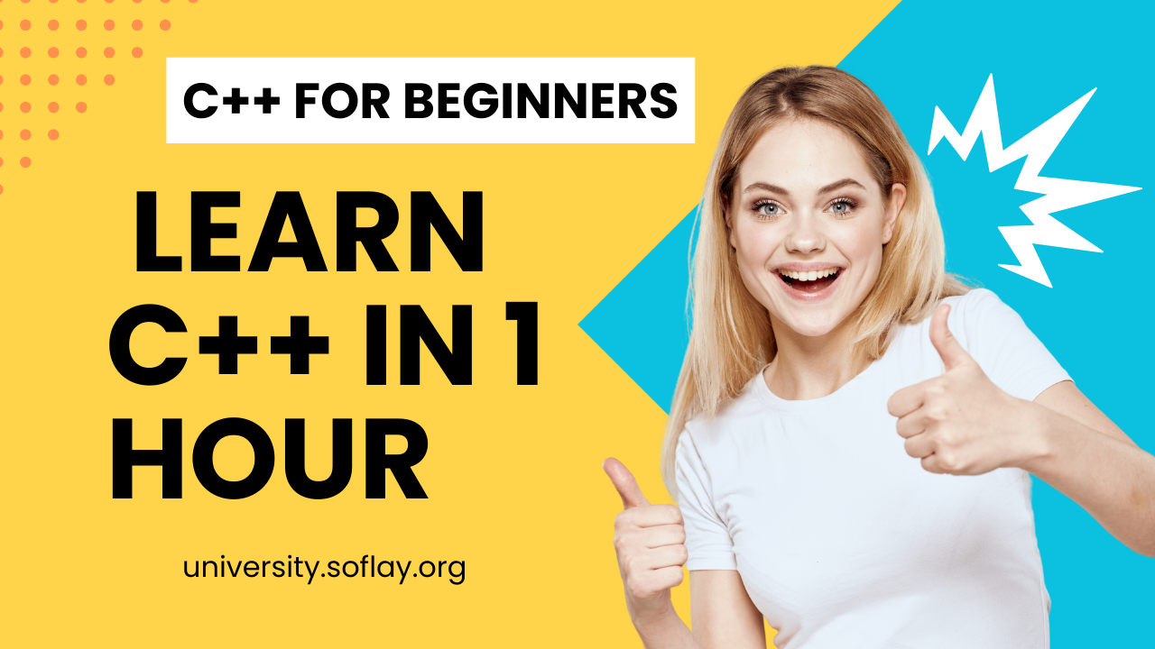 C++ for Beginners – Learn C++ in 1 Hour